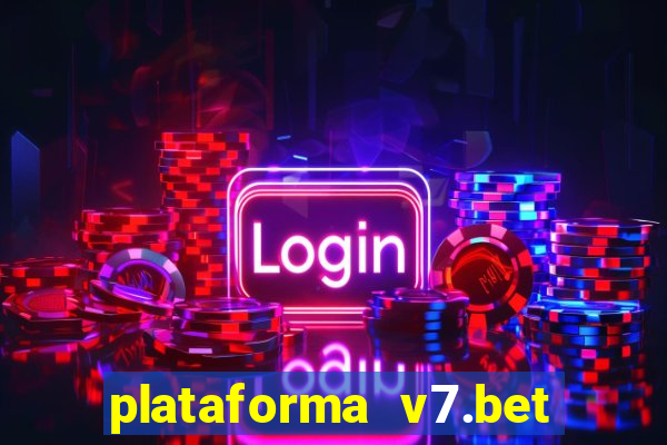 plataforma v7.bet paga mesmo